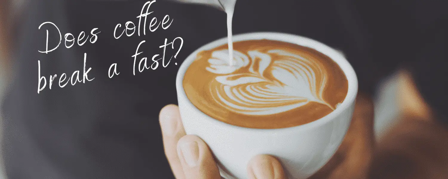 Does Coffee Break A Fast?